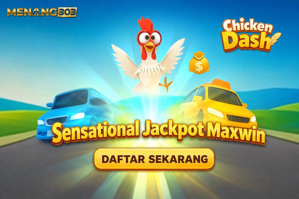 Chicken Dash · MENANG303